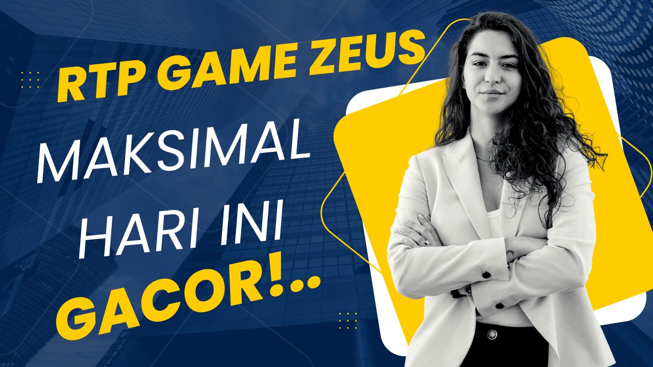 Hitung RTP Game Zeus untuk Kemenangan Maksimal Hari Ini